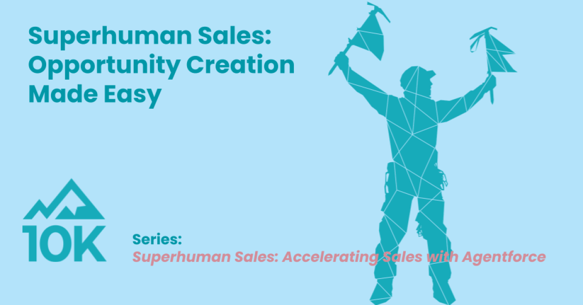 Blog Featured Images_ Superhuman Sales_ Enabling Sales Teams with Agentforce